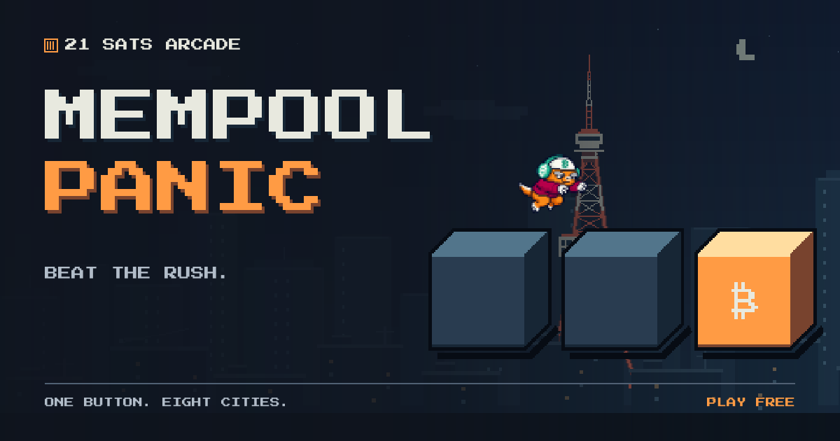 MEMPOOL PANIC — 21 SATS ARCADE。ビットコインのブロックへジャンプするバッジャーくん